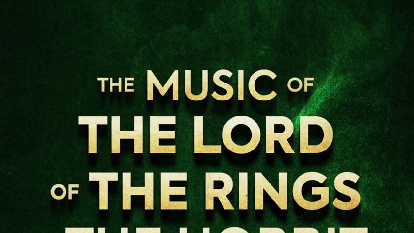 The Music of the Lord of the Rings & The Hobbit