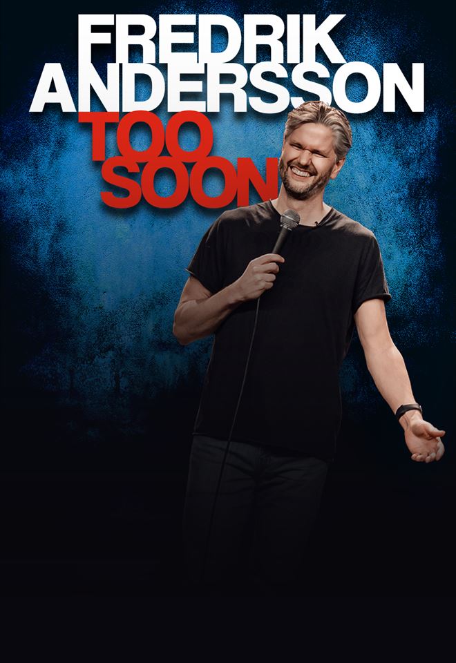 Fredrik Andersson "Too soon"