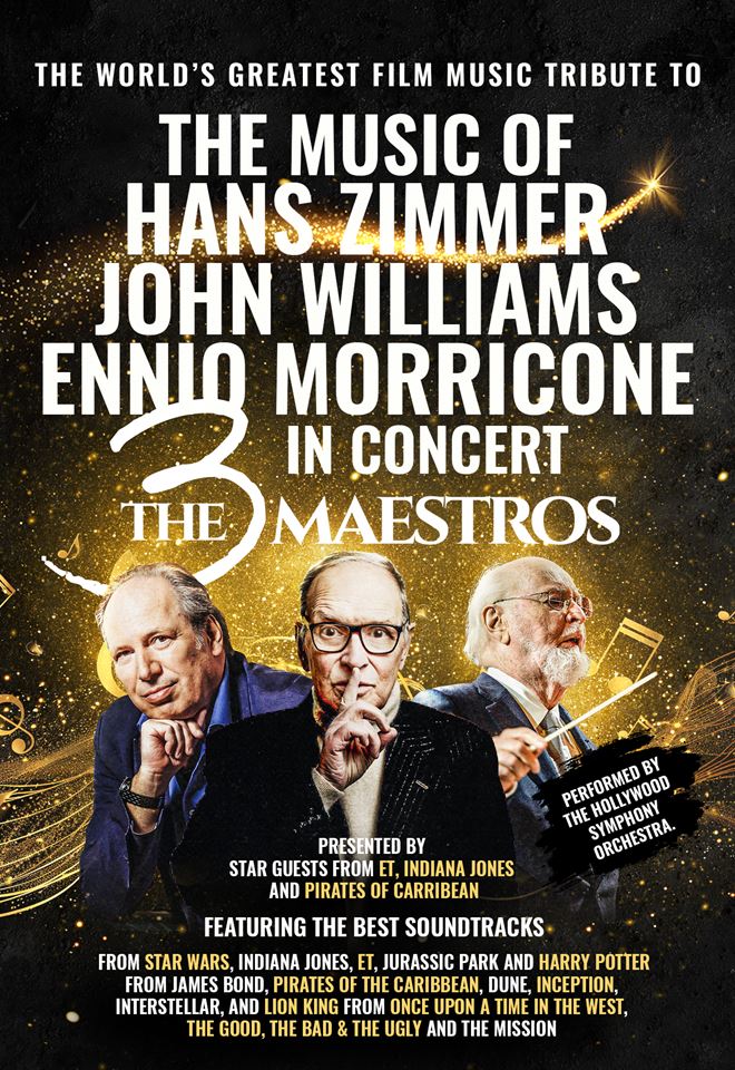 The 3 maestros - Hans Zimmer, John Williams, Ennio Morricone - live concert