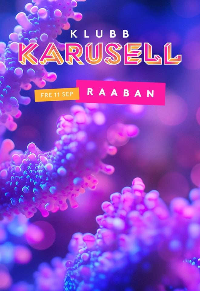 Klubb Karusell - Raaban