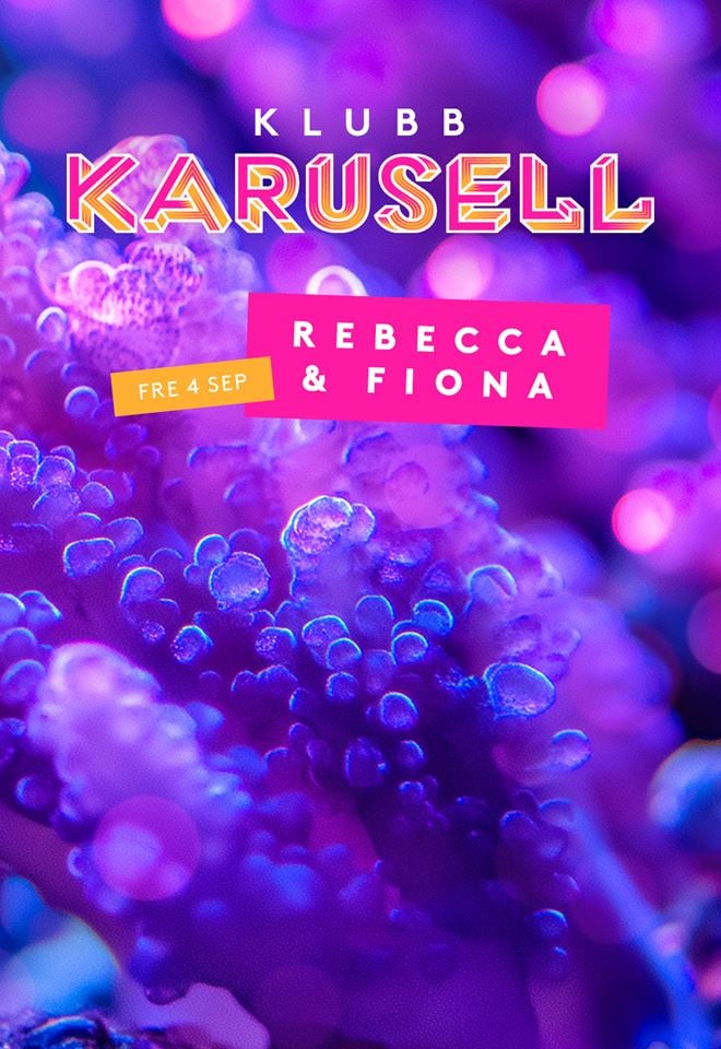 Klubb Karusell - Rebecca & Fiona