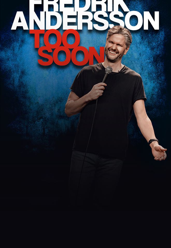 Fredrik Andersson "Too soon"